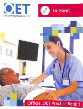 Paperback OET Nursing: Official Practice Book 1: For tests from 31 August 2019 Book