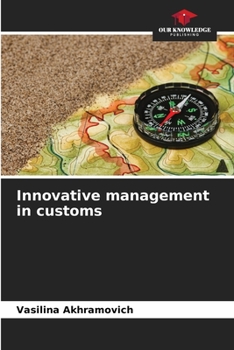 Paperback Innovative management in customs Book