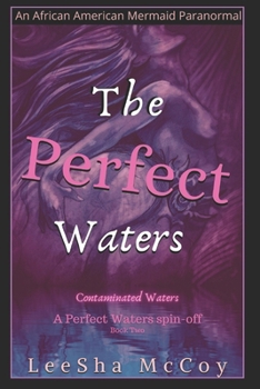 Paperback The Perfect Waters: Contaminated Waters: Book Two Book