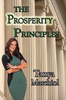 Paperback The Prosperity Principles: Secrets to developing and maintaining generational wealth Book