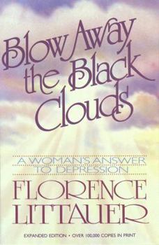 Paperback Blow Away the Black Clouds Book