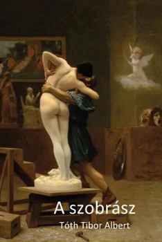 Paperback A Szobrász [Hungarian] Book
