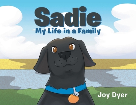 Paperback Sadie: My Life in a Family Book