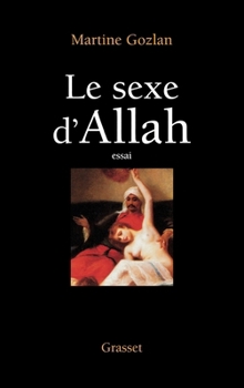 Paperback Le sexe d'Allah [French] Book