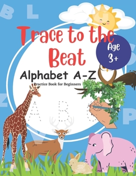 Paperback Trace to the Beat !: Alphabet A-Z Book