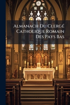 Paperback Almanach Du Clergé Catholique Romain Des Pays Bas Book
