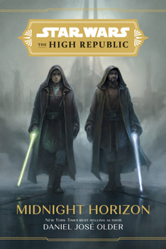 Hardcover Star Wars: The High Republic: Midnight Horizon Book
