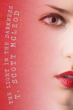 Paperback The Light In The Darkness Book
