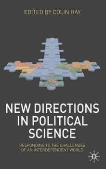 Hardcover New Directions in Political Science: Responding to the Challenges of an Interdependent World Book