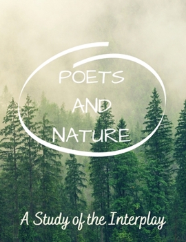 Poets and Nature: A Study of the Interplay