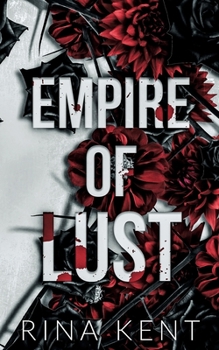 Empire of Lust - Book #4 of the Empire