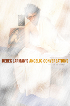 Paperback Derek Jarman's Angelic Conversations Book