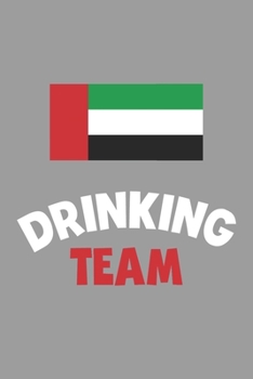 Paperback Drinking Team Notebook: Lined Journal, 120 Pages, 6 x 9, United Arab Emirates Flag Beer Olympics Gift Journal Matte Finish Book