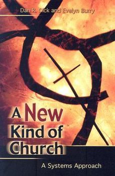 Paperback A New Kind of Church: A Systems Approach Book