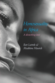 Paperback Homosexuality in Africa: A disturbing love Book