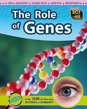 The Role Of Genes - Book  of the Sci-hi