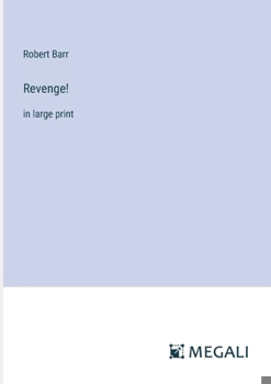 Paperback Revenge!: in large print Book