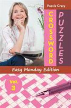 Paperback Crossword Puzzles Easy Monday Edition Vol. 3 Book
