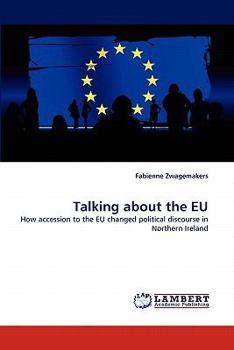 Paperback Talking about the EU Book