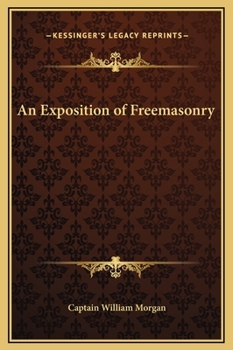 Hardcover An Exposition of Freemasonry Book