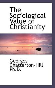 The Sociological Value of Christianity