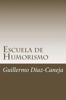 Paperback Escuela de Humorismo [Spanish] Book