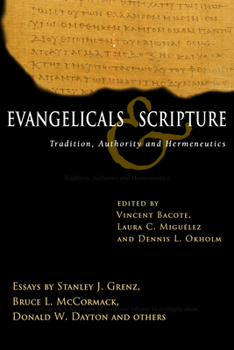 Evangelicals & Scripture: Tradition, Authority and Hermeneutics - Book  of the Wheaton Theology Conference