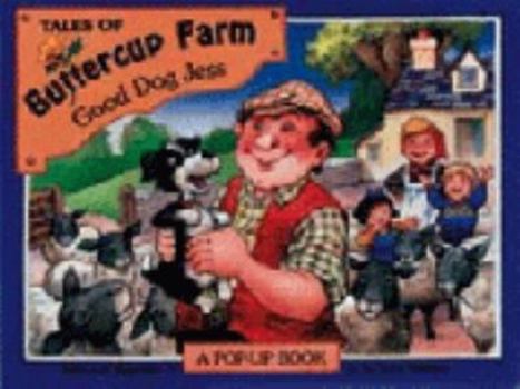 Paperback Buttercup Farm Pop-ups: Good Dog Jess (Buttercup Farm Pop-ups) Book