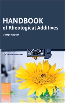 Hardcover Handbook of Rheological Additives Book