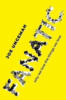 Hardcover Fanatic: Why We Love the Things We Love Book