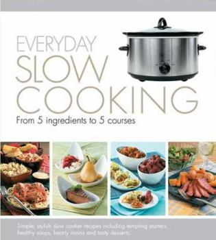 Hardcover Everyday Slow Cooking (Binder) Book