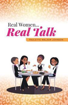 Paperback Real Women...Real Talk Book