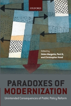 Paperback Paradoxes of Modernization: Unintended Consequence of Public Policy Reform Book