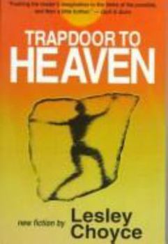 Paperback Trapdoor to Heaven: New Fiction Book