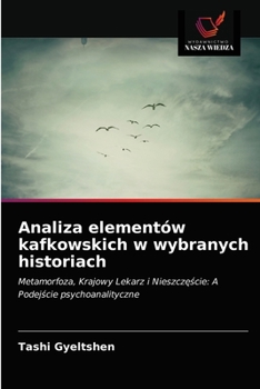 Paperback Analiza elementów kafkowskich w wybranych historiach [Polish] Book