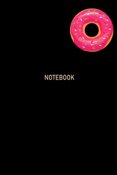 Paperback Notebook: Pocket Donut Notebook&#65533;journal college ruled for Doughnut Lovers - Food Pun - Gift for Sprinkled Donuts & Cupcak Book