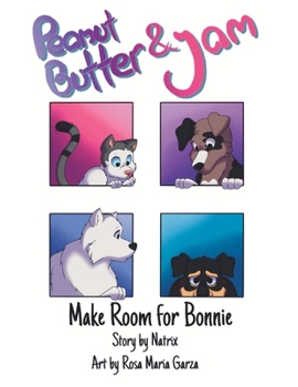 Peanut Butter and Jam: Make Room for Bonnie
