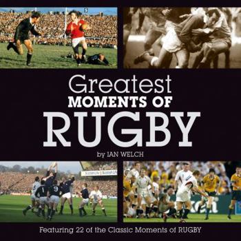 Hardcover Greatest Moments of Rugby Book