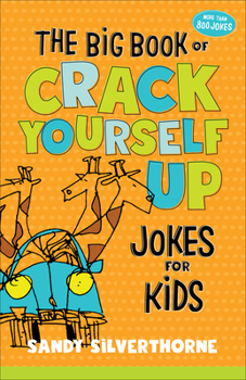 Paperback The Big Book of Crack Yourself Up Jokes for Kids Book