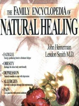 Paperback The Family Encyclopedia of Natural Healing Book