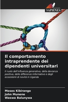Paperback Il comportamento intraprendente dei dipendenti universitari [Italian] Book