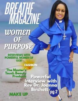 Breathe Magazine Issue 7: Women Of Purpose