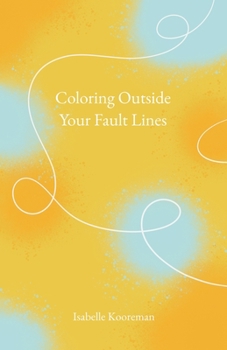 Paperback Coloring Outside Your Fault Lines Book