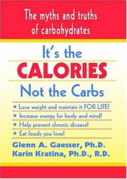 Paperback It's Not the Calories It's the Carbs Book
