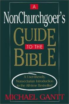 Hardcover A Non-Churchgoer's Guide to the Bible Book