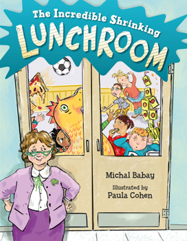 Hardcover The Incredible Shrinking Lunchroom Book