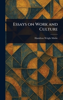 Hardcover Essays on Work and Culture Book