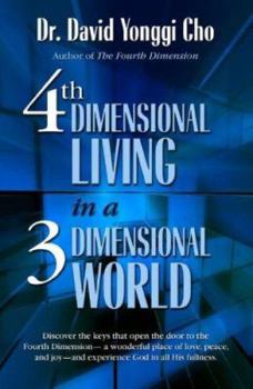 Paperback 4th Dimensional Living in a 3 Dimensional World Book