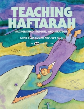 Paperback Teaching Haftarah: Background, Insights, & Strategies Book