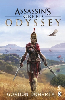Paperback Assassin's Creed Odyssey: The official novel of the highly anticipated new game Book